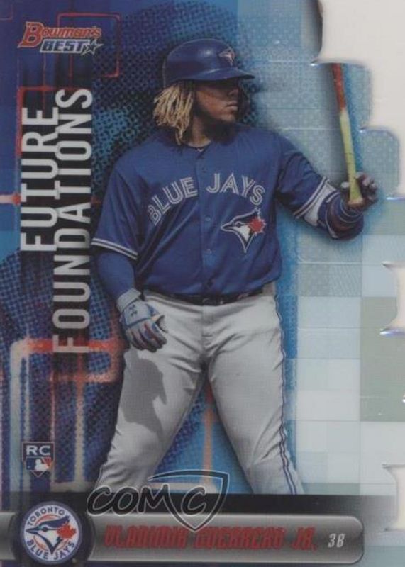 Vladimir Guerrero Jr. 2019 Bowman's Best #FF-VGJ Future Foundations Die-Cut Rookie RAW