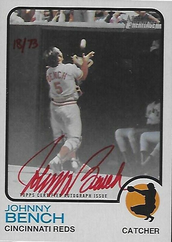 Johnny Bench 2022 Topps Heritage #ROA-JBN Real One Autographs - Red Ink /73 RAW