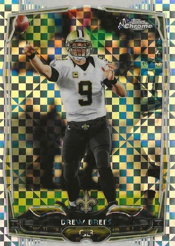 Drew Brees 2014 Topps Chrome #17 X-Fractor PSA 10