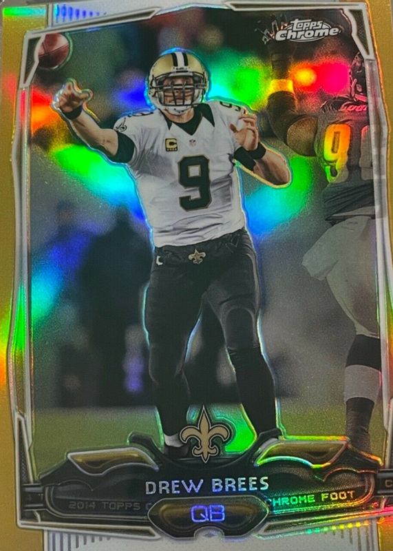 Drew Brees 2014 Topps Chrome #17 Gold Refractor /50 RAW