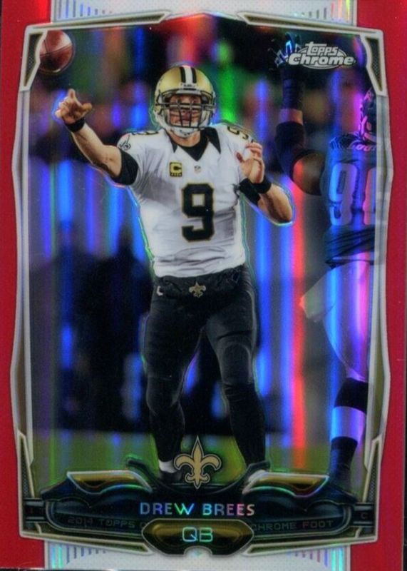 Drew Brees 2014 Topps Chrome #17 Red Refractor /25 RAW