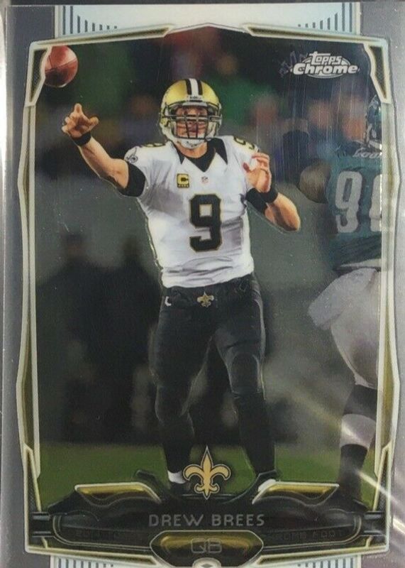 Drew Brees 2014 Topps Chrome #17 Base PSA 10