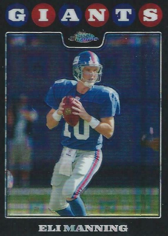 Eli Manning 2008 Topps Chrome #TC13 X-Fractor RAW