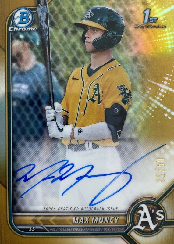 Max Muncy (A's) 2022 Bowman #CPA-MMU Chrome Prospect Auto - Gold Refractor /50 (1st) PSA 10