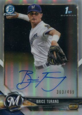 Bowman 2018 BOWMAN CHROME Draft Brice Turang on Card 1st Auto Refractor /499 #CDA-BT EXCH ブライス・トゥラング 直筆サイン 直書き Brewers