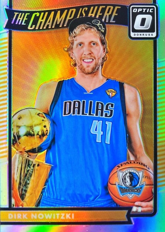 Dirk Nowitzki 2016 Optic #9 The Champ is Here - Holo PSA 10