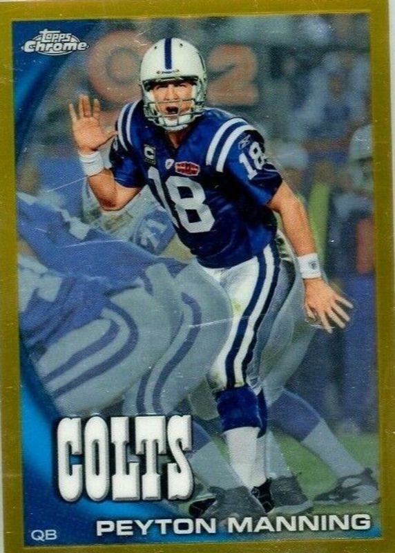 Peyton Manning 2010 Topps Chrome #C50 Gold Refractor /50 SGC 10