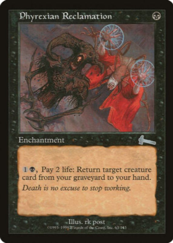 Phyrexian Reclamation 1999 Urza's Legacy #63 Base RAW TCG (NEAR MINT)