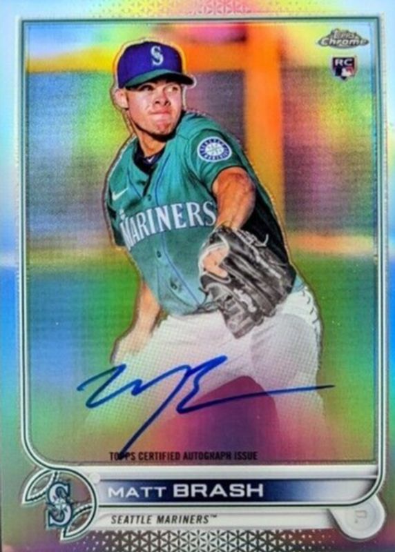 Matt Brash 2022 Topps Chrome #RA-MBR Rookie Auto - Refractor /499 Rookie RAW