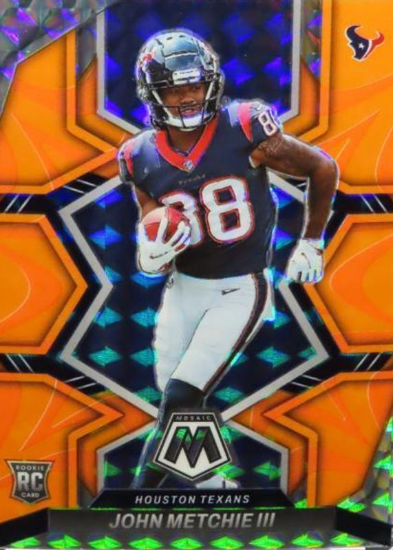 2022 Panini Mosaic JOHN METCHIE III Orange Reactive Prizm Rookie Houst –  Forever Young Sports Cards