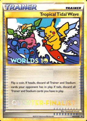 2010 HeartGold & SoulSilver: Black Star Promo #HGSS18 2010 World Championships (Quarter Finalist)