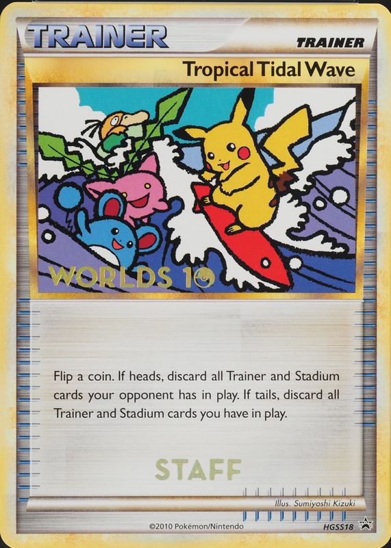 Tropical Tidal Wave 2010 HeartGold & SoulSilver: Black Star Promo #HGSS18 2010 World Championships (Staff) PSA 10