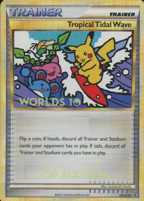 2010 HeartGold & SoulSilver: Black Star Promo #HGSS18 2010 World Championships (Top Sixteen)