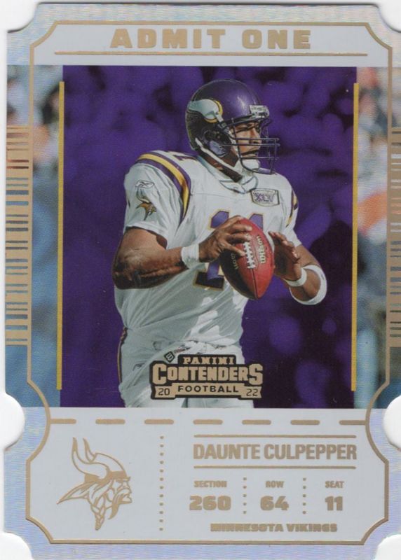 Daunte Culpepper 2022 Contenders #AO-DCU Admit One /(SSP) PSA 10