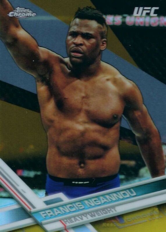 Francis Ngannou 2017 Topps Chrome UFC Gold Refractor /50 Rookie RAW