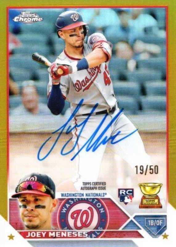 Joey Meneses 2023 Topps Chrome #RA-JM Rookie Autographs - Gold Refractor /50 RAW