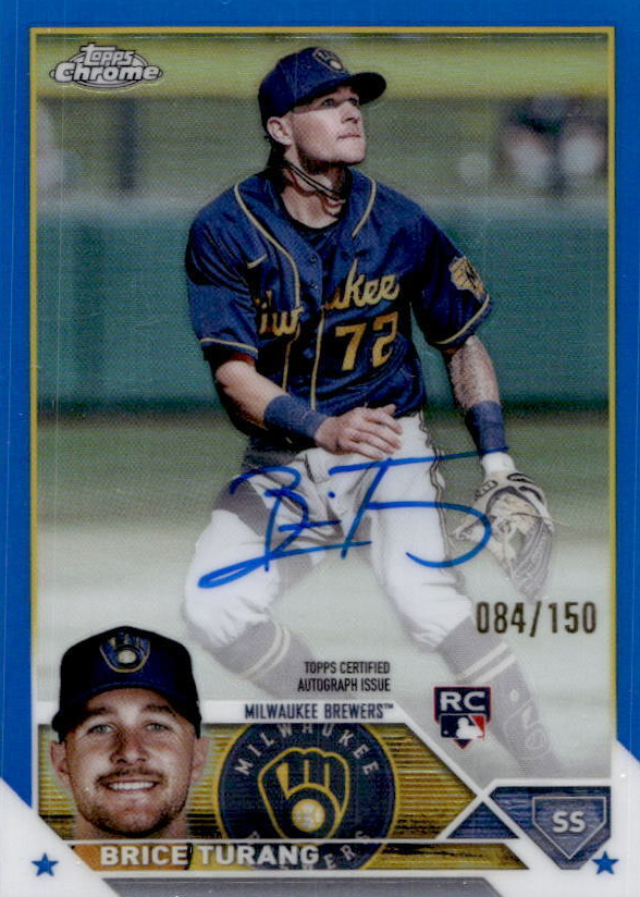 Brice Turang 2023 Topps Chrome #RA-BT Rookie Autographs - Blue 
