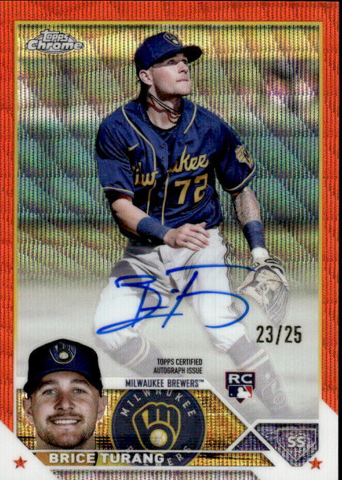 Brice Turang 2023 Topps Chrome #RA-BT Rookie Autographs - Orange