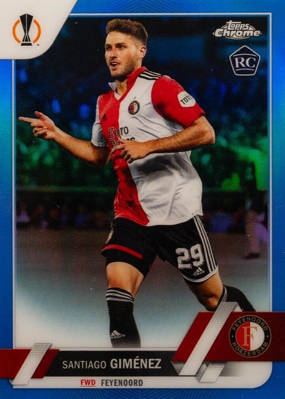 Santiago Gimenez 2022 Topps Chrome UEFA Club Competitions #153 Blue Refractor /150 Rookie RAW