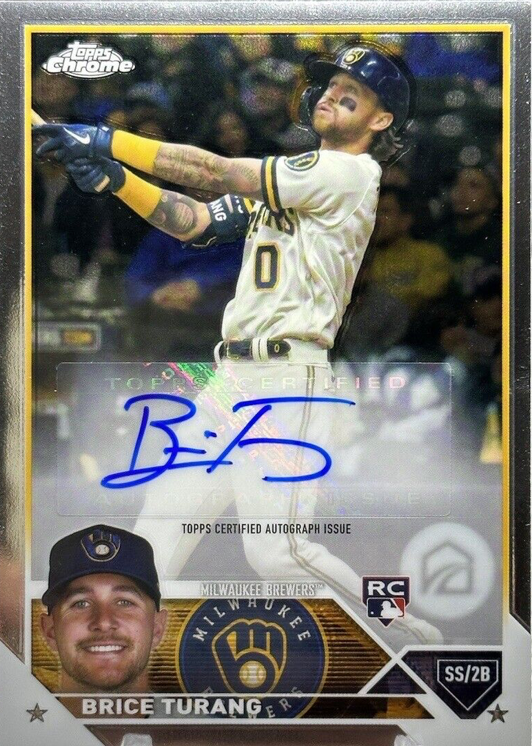 Brice Turang 2023 Topps Chrome Update #AC-BTU Autographs Price 