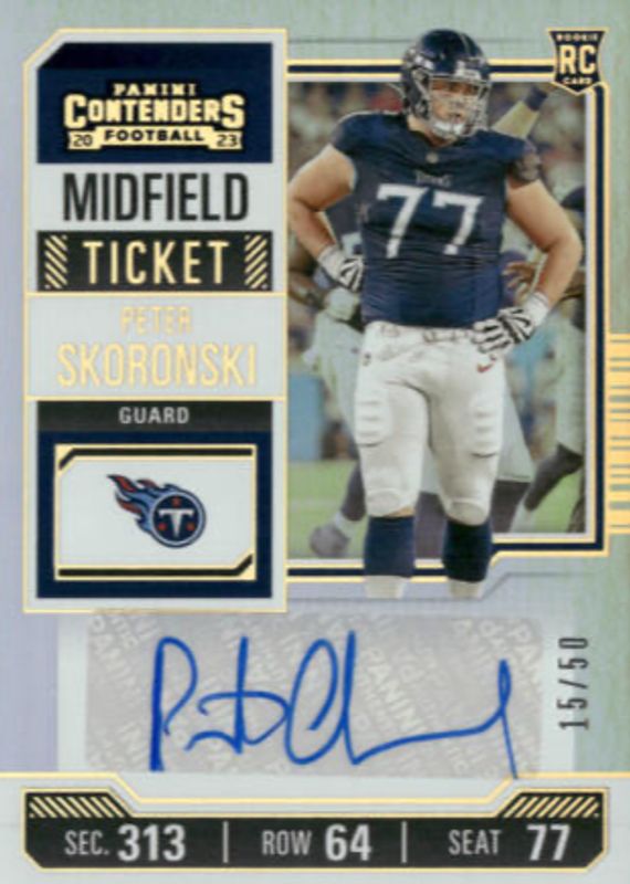 Peter Skoronski 2023 Contenders #257 Rookie Ticket Auto - Midfield Ticket /50 RAW