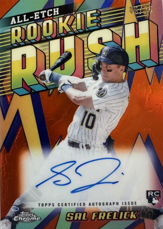 Sal Frelick 2024 Topps Chrome #CERA-SF Chrome All-Etch Rookie Rush Autographs - Orange Refractor /25 Rookie SGC 9.5