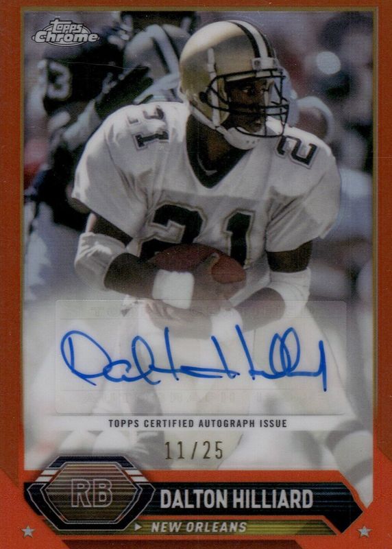 Dalton Hilliard 2023 Topps Composite #TCA-DHI Chrome Autographs - Orange Refractor /25 RAW