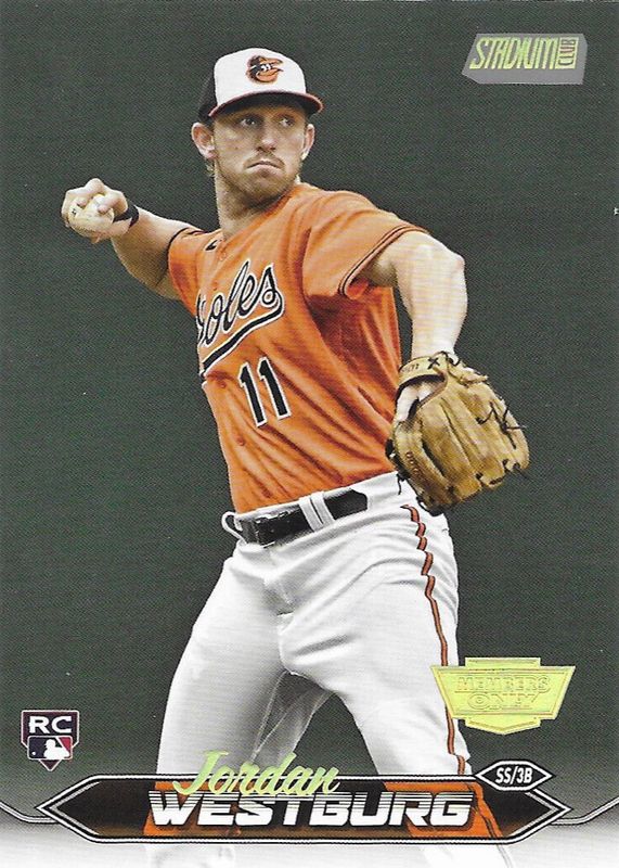 Jordan Westburg 2024 Stadium Club #77 Members Only /(SSP) Rookie RAW