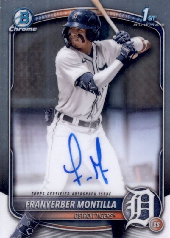 Franyerber Montilla 2025 Bowman #CPA-FM Chrome Prospect Auto (1st) RAW