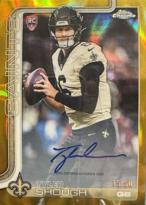 Tyler Shough 2025 Topps Chrome #RA-TYS Rookie Autographs - Gold