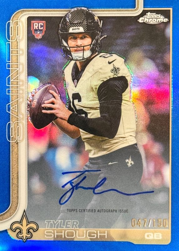 Tyler Shough 2025 Topps Chrome #RA-TYS Rookie Autographs - Blue
