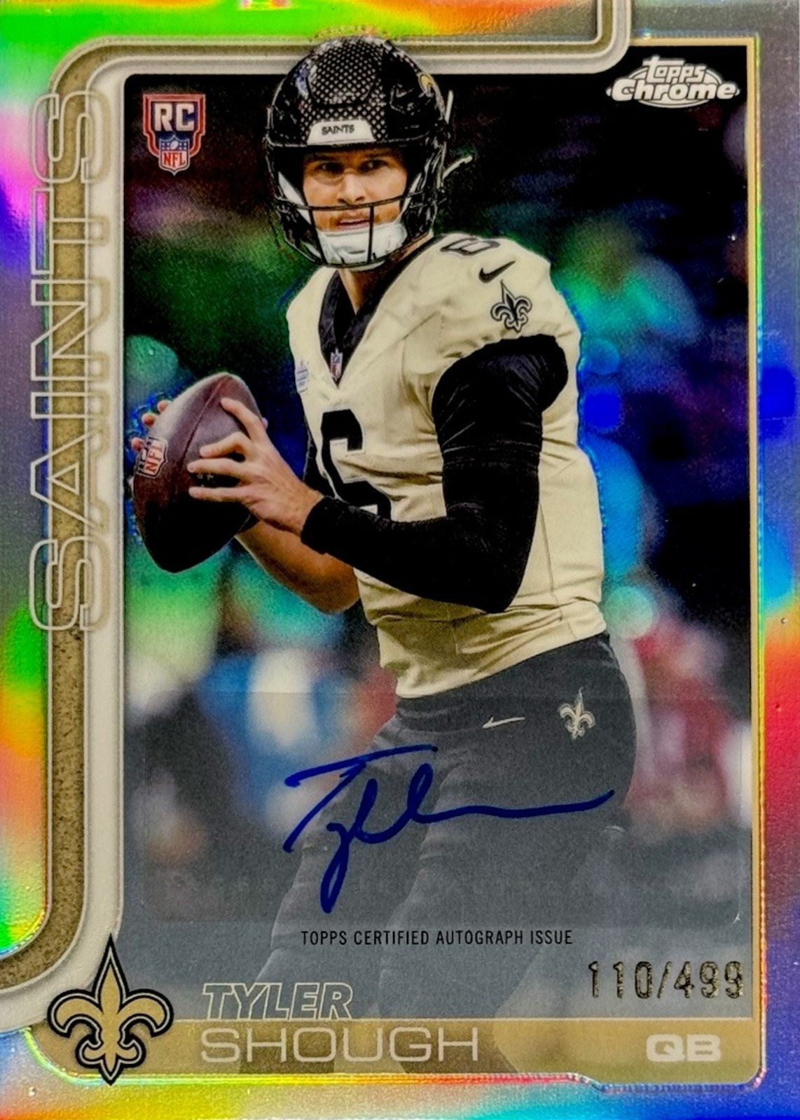 Tyler Shough 2025 Topps Chrome #RA-TYS Rookie Autographs
