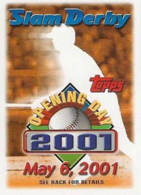 2001 Topps Opening Day Slam Derby