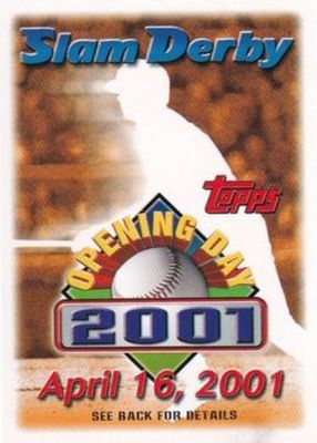 2001 Topps Opening Day Slam Derby