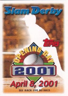 2001 Topps Opening Day Slam Derby