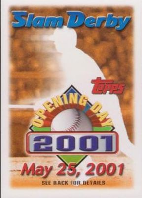 2001 Topps Opening Day Slam Derby