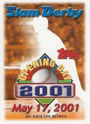 2001 Topps Opening Day Slam Derby