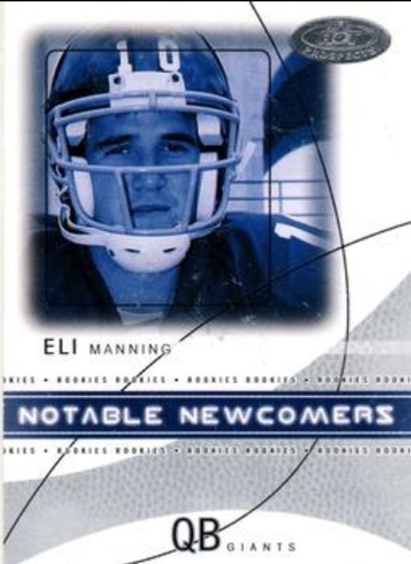 Eli Manning 2004 Fleer Hot Prospects #1--NN Notable Newcomers Rookie RAW