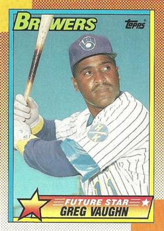 Greg Vaughn 1990 Topps #57 Base Rookie RAW