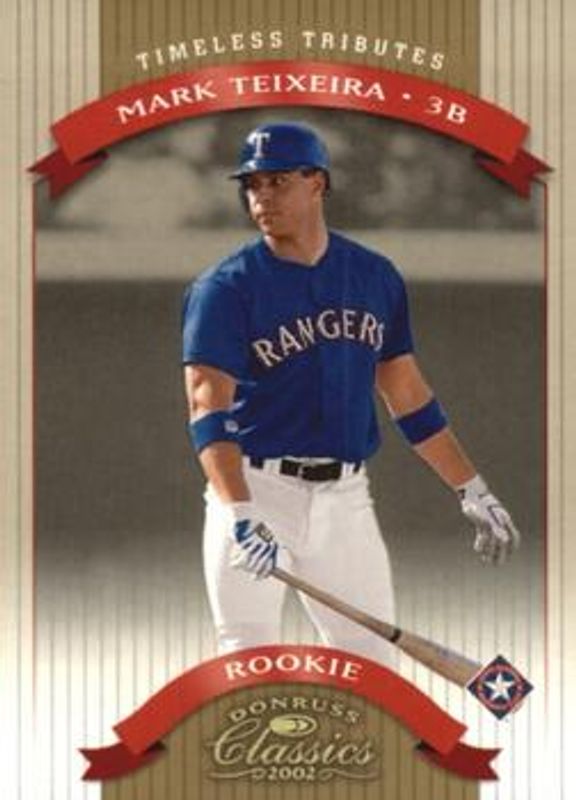 Mark Teixeira 2002 Donruss Classics #150 Timeless Tributes /100 Rookie RAW