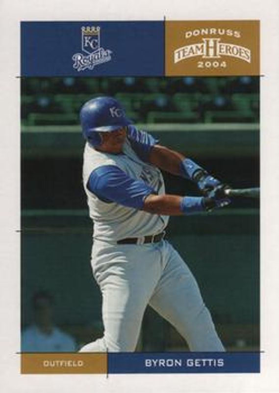 Byron Gettis 2004 Donruss Team Heroes #200 Base RAW