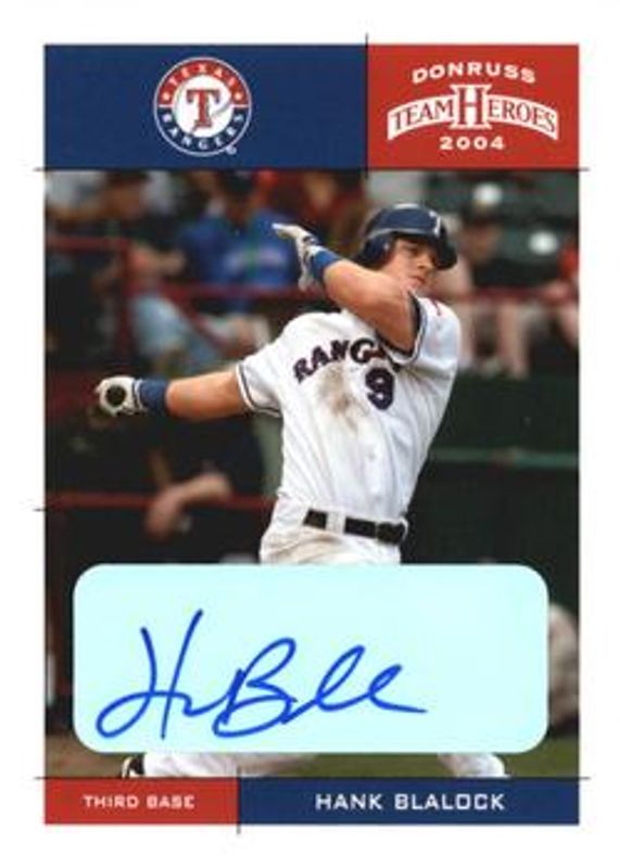 Hank Blalock 2004 Donruss Team Heroes #415 Autographs /10 RAW
