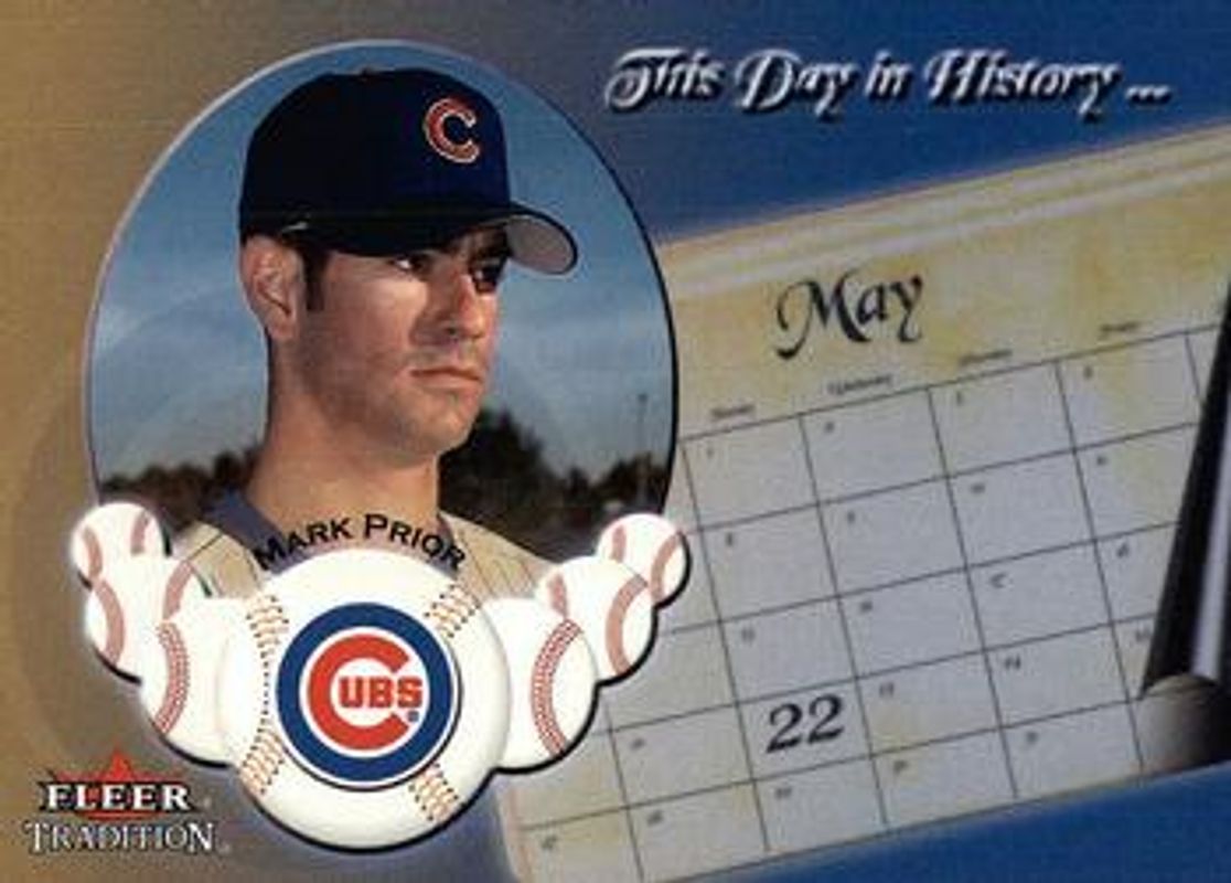 Mark Prior 2002 Fleer Tradition Update #U8-TDH This Day In History RAW