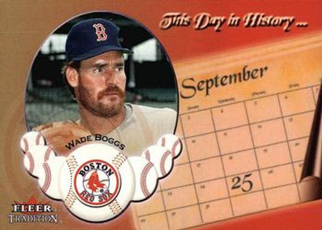 Wade Boggs 2002 Fleer Tradition Update #U7-TDH This Day In History RAW