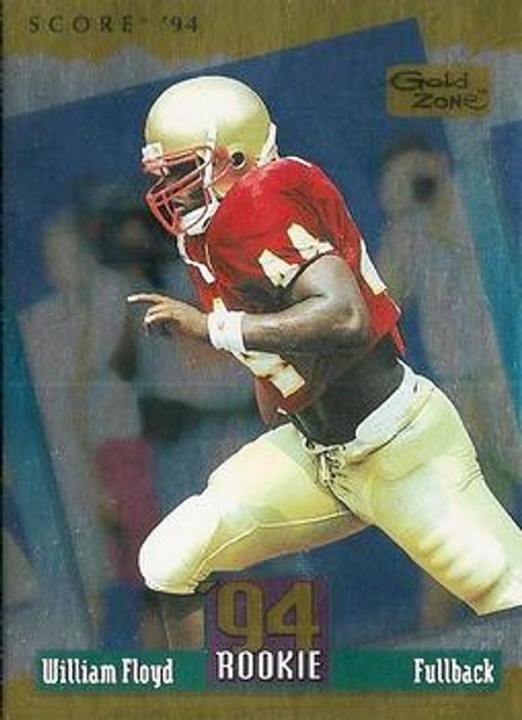 William Floyd 1994 Score #289 Gold Zone Rookie RAW
