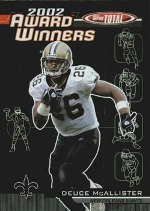 Deuce McAllister 2003 Topps Total #AW11 Award Winners RAW