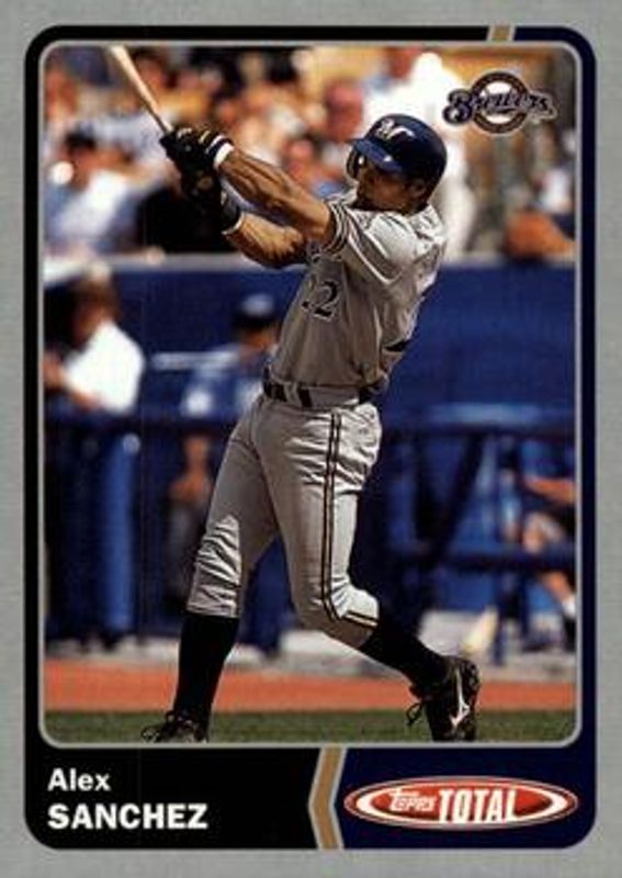 Alex Sanchez 2003 Topps Total #544 Silver RAW