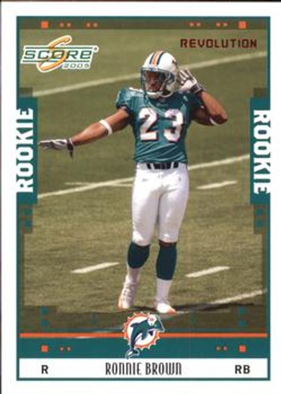 Ronnie Brown 2005 Score #332 Revolution /199 Rookie RAW