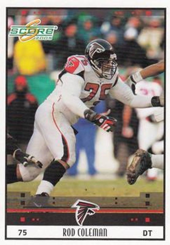 Rod Coleman 2005 Score #15 Base RAW
