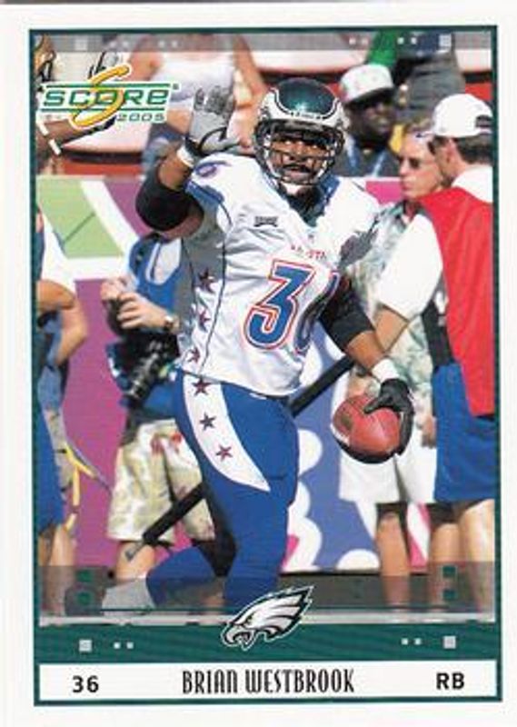 Brian Westbrook 2005 Score #304 Base RAW